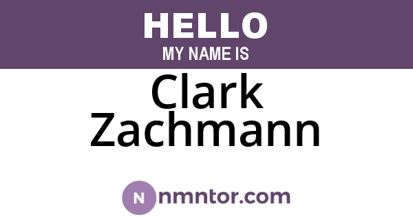 Clark Zachmann