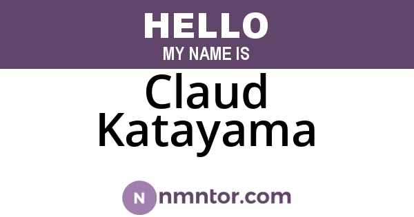 Claud Katayama