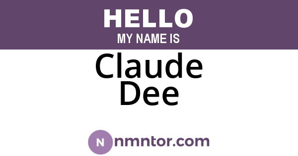 Claude Dee