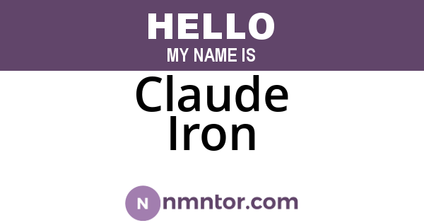 Claude Iron
