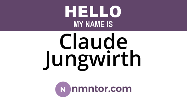 Claude Jungwirth