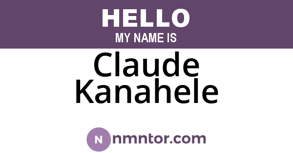 Claude Kanahele