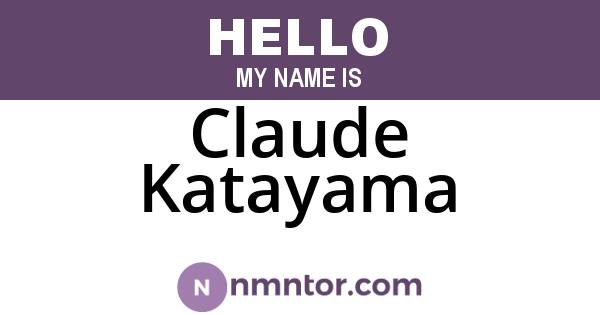 Claude Katayama