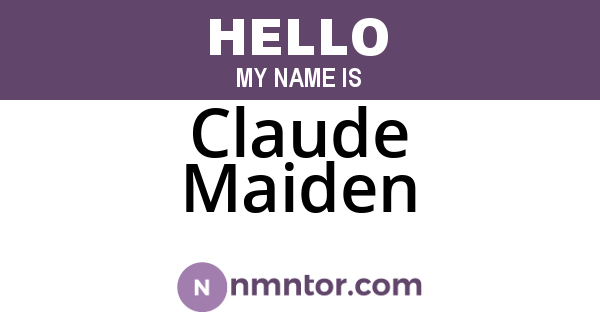 Claude Maiden