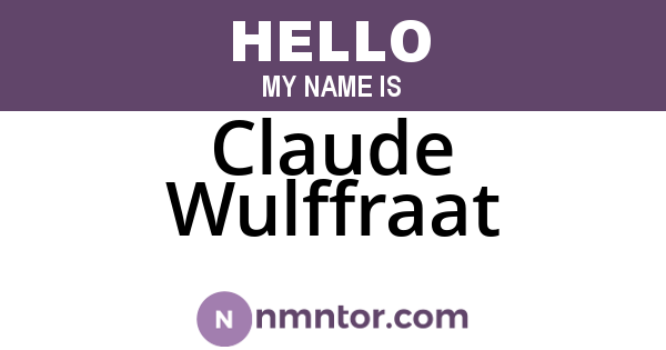 Claude Wulffraat