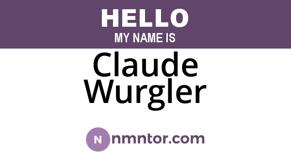 Claude Wurgler