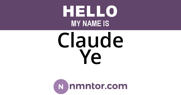 Claude Ye