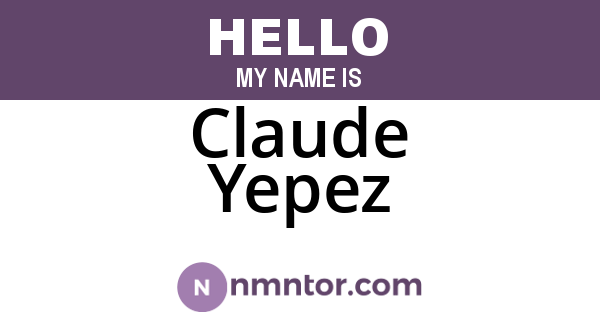 Claude Yepez