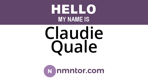 Claudie Quale
