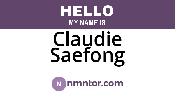 Claudie Saefong