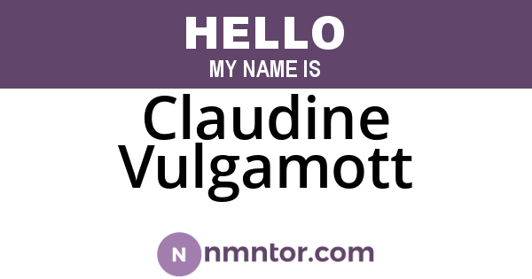 Claudine Vulgamott