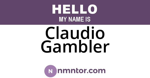 Claudio Gambler
