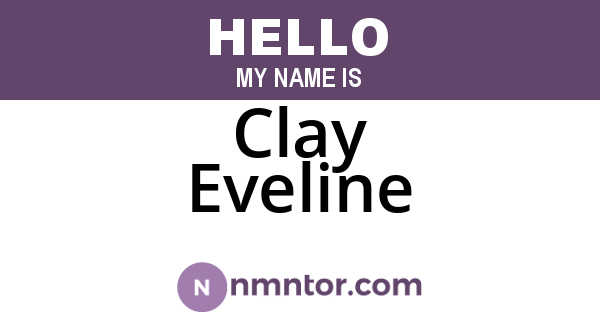Clay Eveline