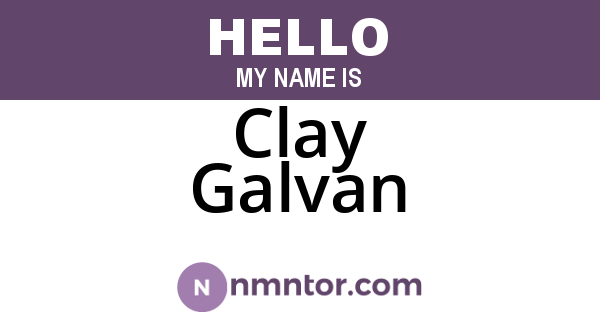 Clay Galvan