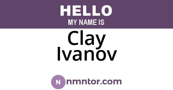 Clay Ivanov