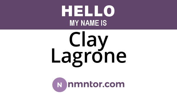 Clay Lagrone