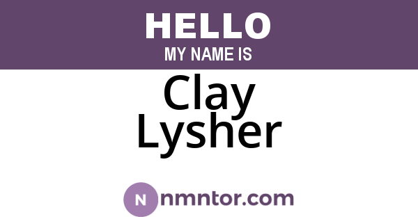Clay Lysher