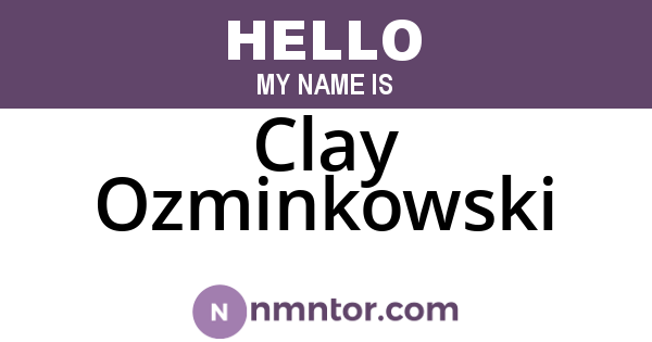 Clay Ozminkowski
