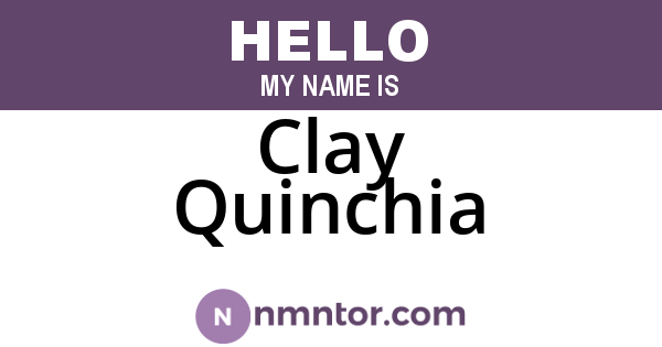 Clay Quinchia