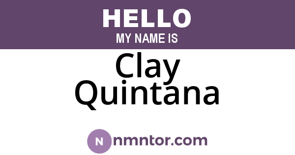 Clay Quintana