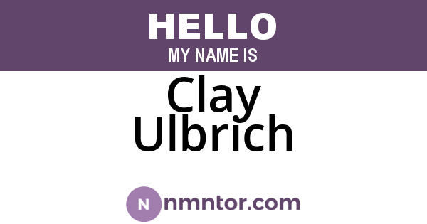 Clay Ulbrich