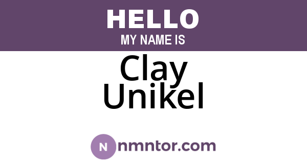 Clay Unikel