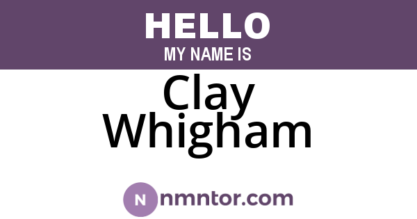 Clay Whigham