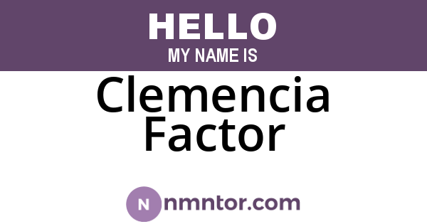 Clemencia Factor