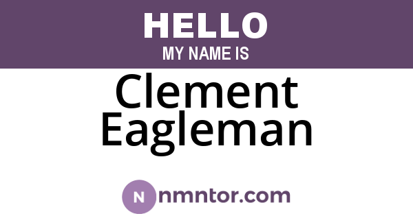Clement Eagleman