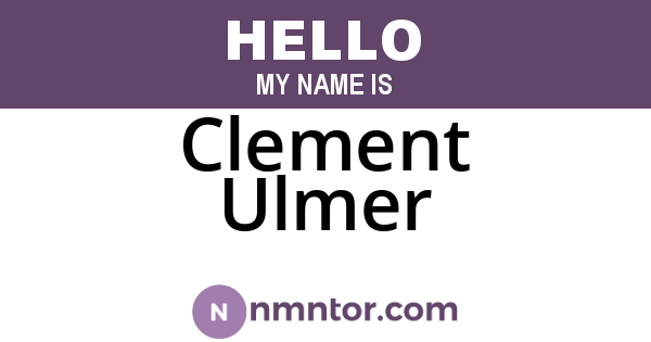 Clement Ulmer