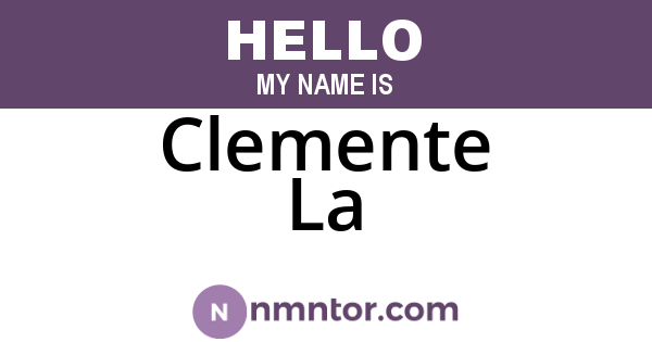 Clemente La