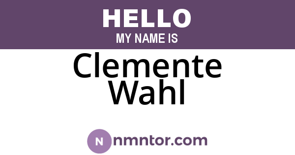 Clemente Wahl