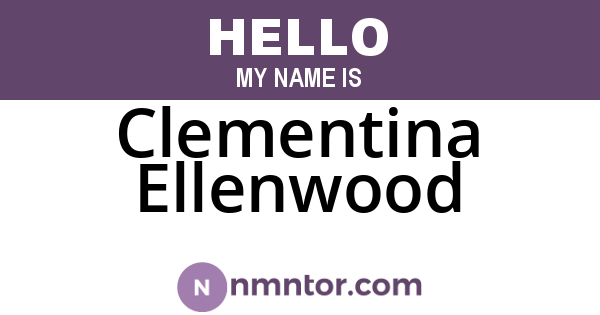 Clementina Ellenwood