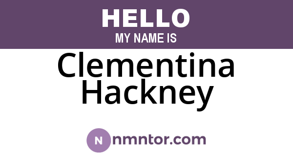 Clementina Hackney