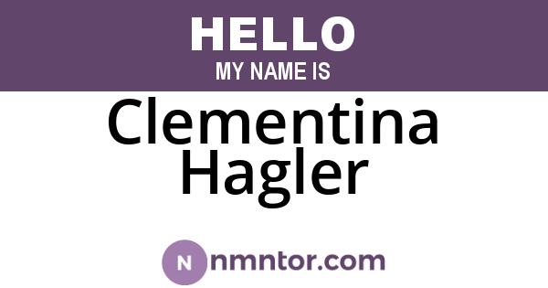 Clementina Hagler
