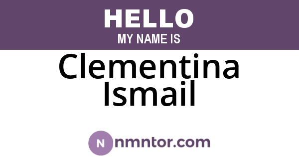 Clementina Ismail