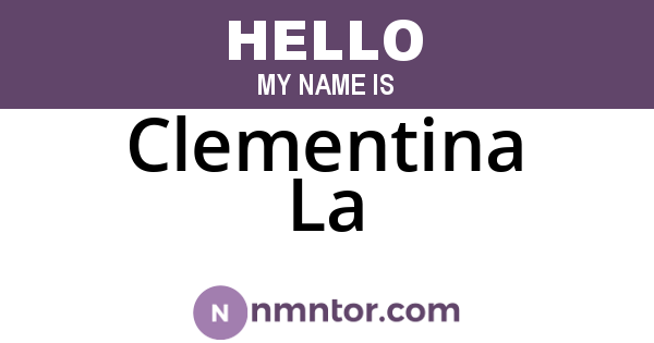 Clementina La
