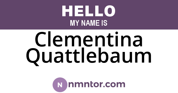 Clementina Quattlebaum