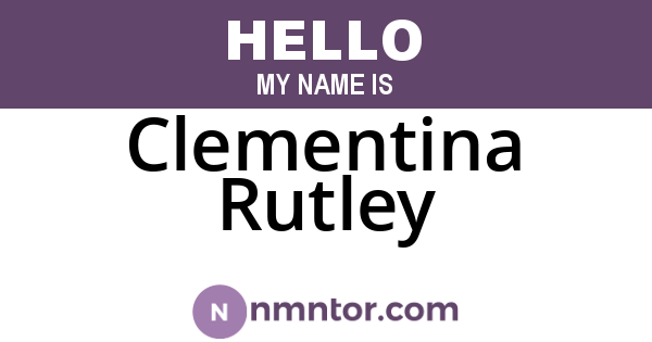 Clementina Rutley