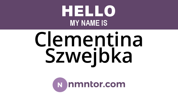 Clementina Szwejbka