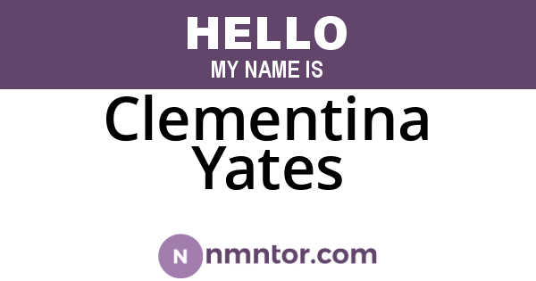 Clementina Yates