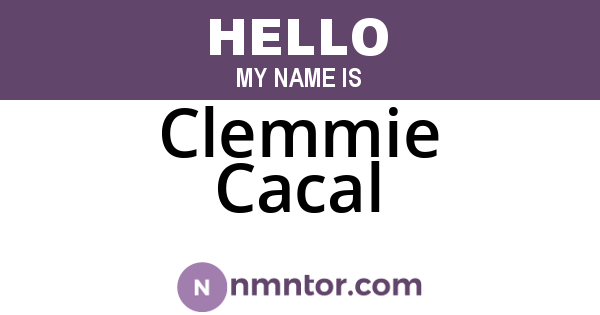 Clemmie Cacal