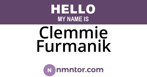 Clemmie Furmanik