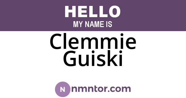 Clemmie Guiski