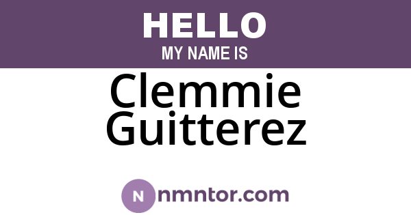 Clemmie Guitterez