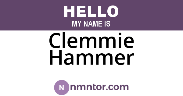 Clemmie Hammer