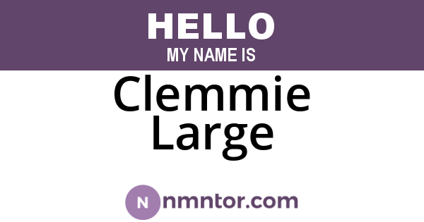 Clemmie Large
