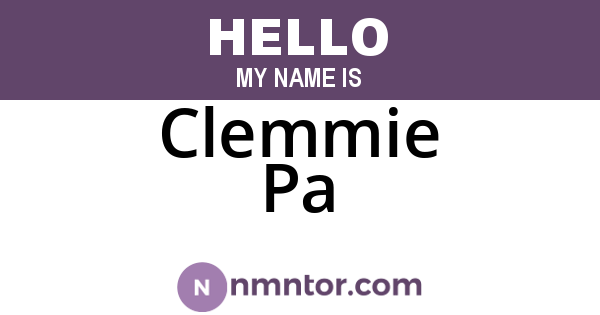 Clemmie Pa