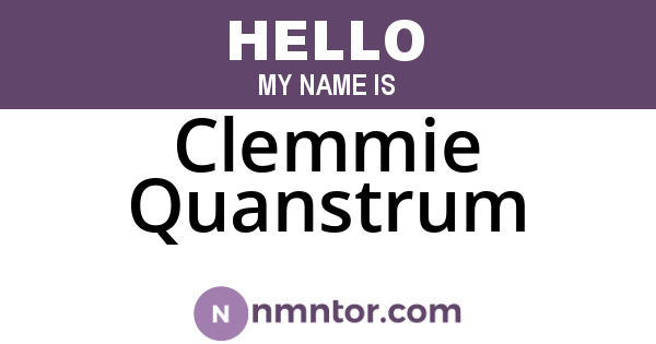 Clemmie Quanstrum