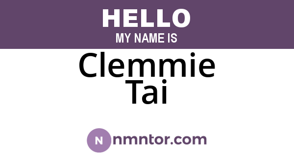 Clemmie Tai
